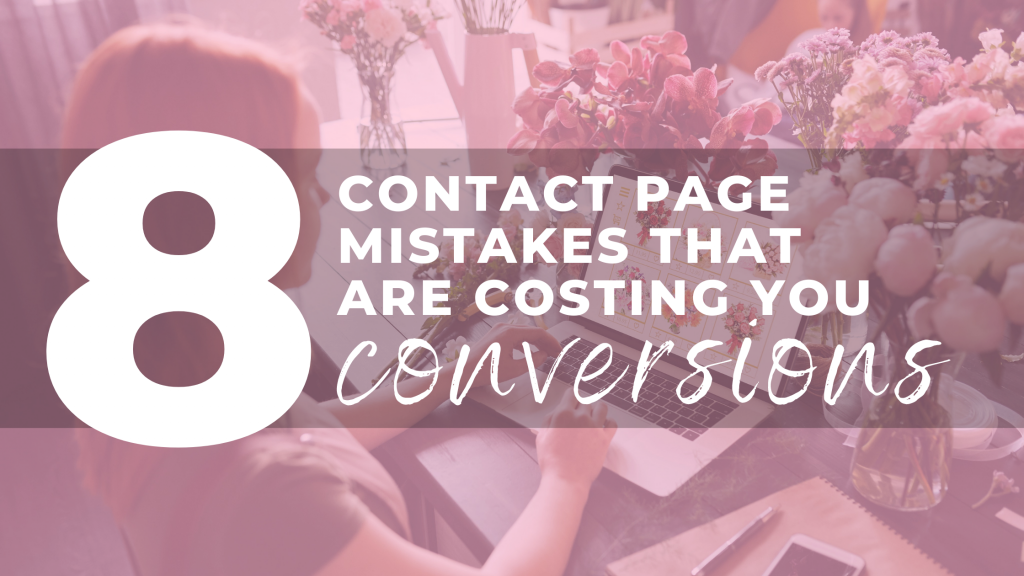 8 Contact Page Mistakes that are Costing You Conversions