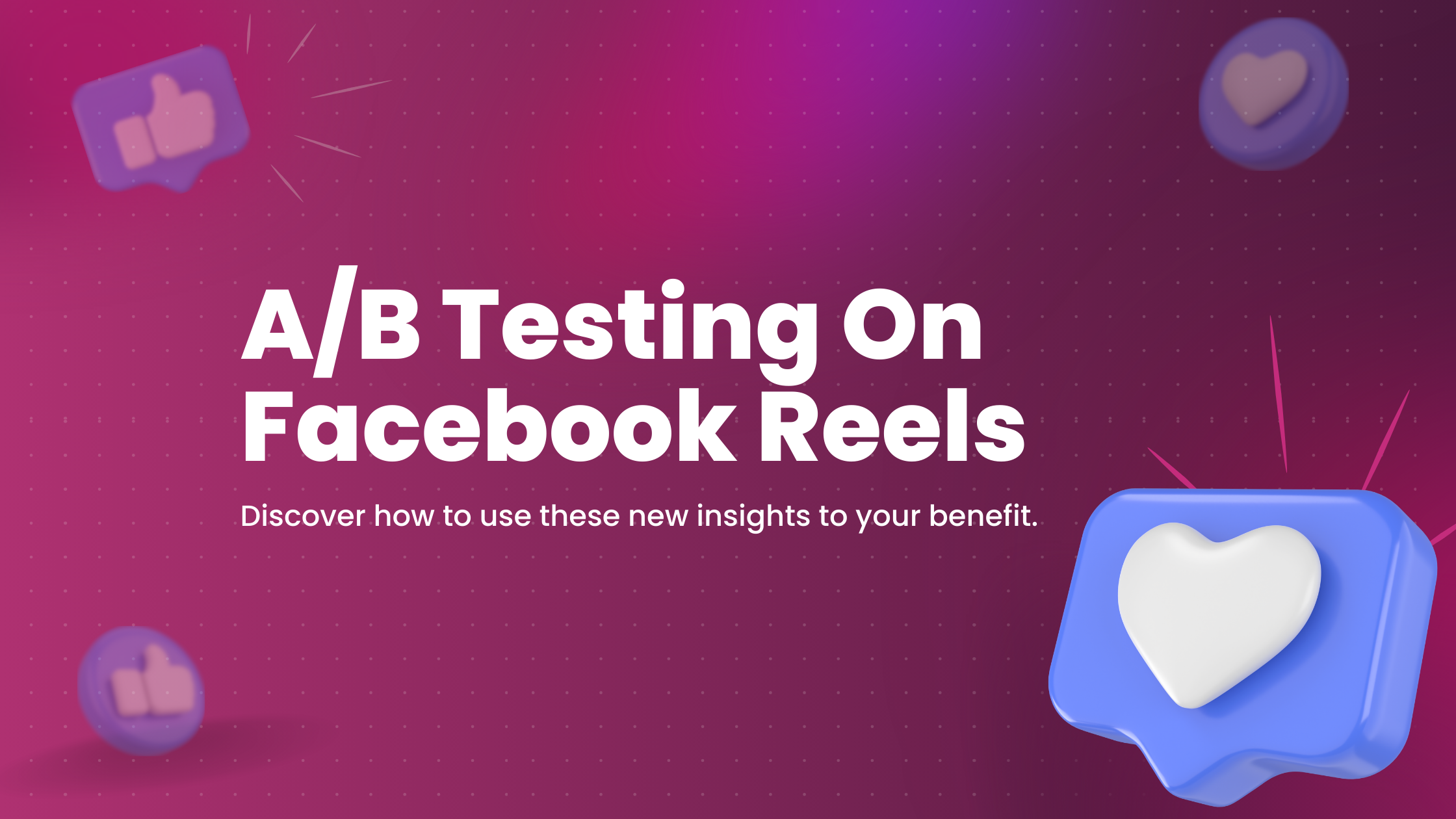 A/B測試在Reels優化中的系統化方法與範例實操